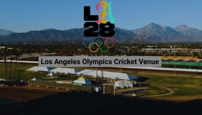 ஒலிம்பிக்கில் கிரிக்கெட் போட்டி நடக்கும் மைதானம் அறிவிப்பு