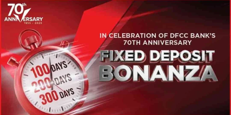 DFCC வங்கி, 70 ஆண்டுகள் பூர்த்தியைக் குறிக்கும் வகையில் சந்தையில் மிகச் சிறந்த நிலையான வைப்பு வரப்பிரசாதத்தை அறிமுகப்படுத்தியுள்ளது