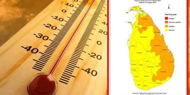பல மாவட்டங்களுக்கு வெப்பமான வானிலை எச்சரிக்கை